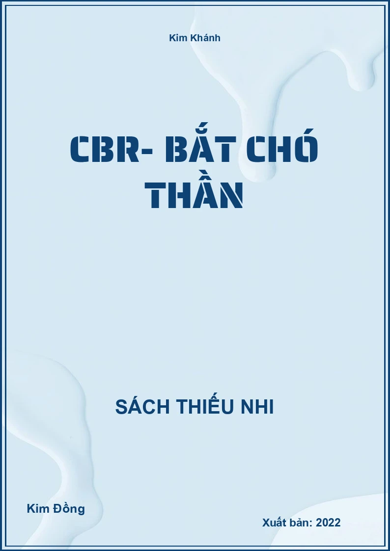 CBr- Bắt chó thần