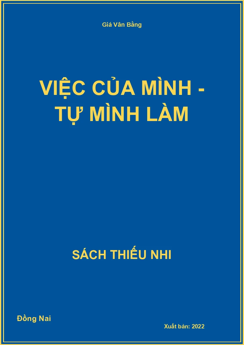Việc của mình - Tự mình làm