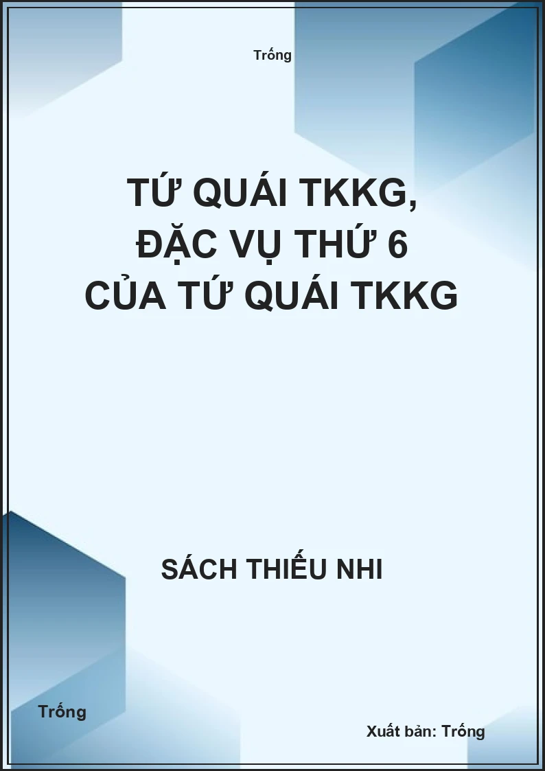 Tứ quái TKKG, đặc vụ thứ 6 của tứ quái TKKG