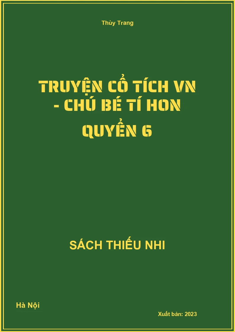 Truyện cổ tích VN - Chú bé tí hon quyển 6