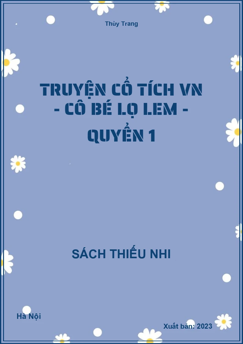 Truyện cổ tích VN - Cô bé lọ lem - quyển 1
