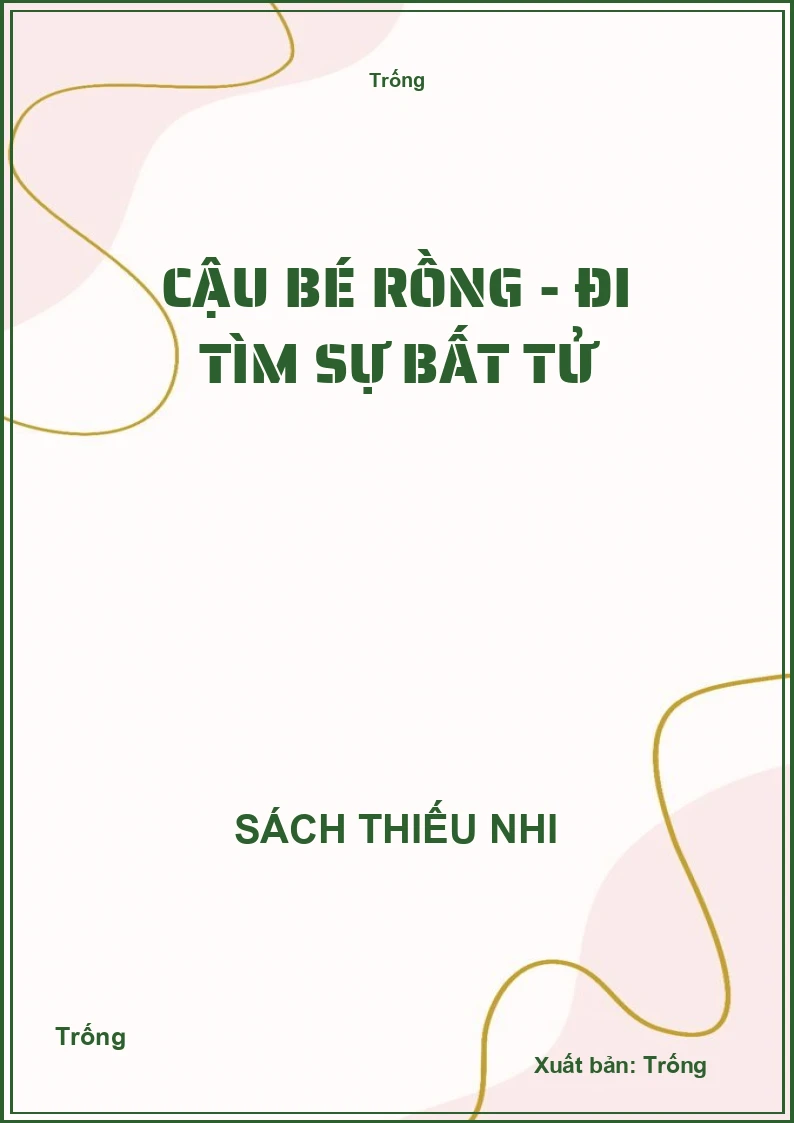 Cậu bé rồng - Đi tìm sự bất tử
