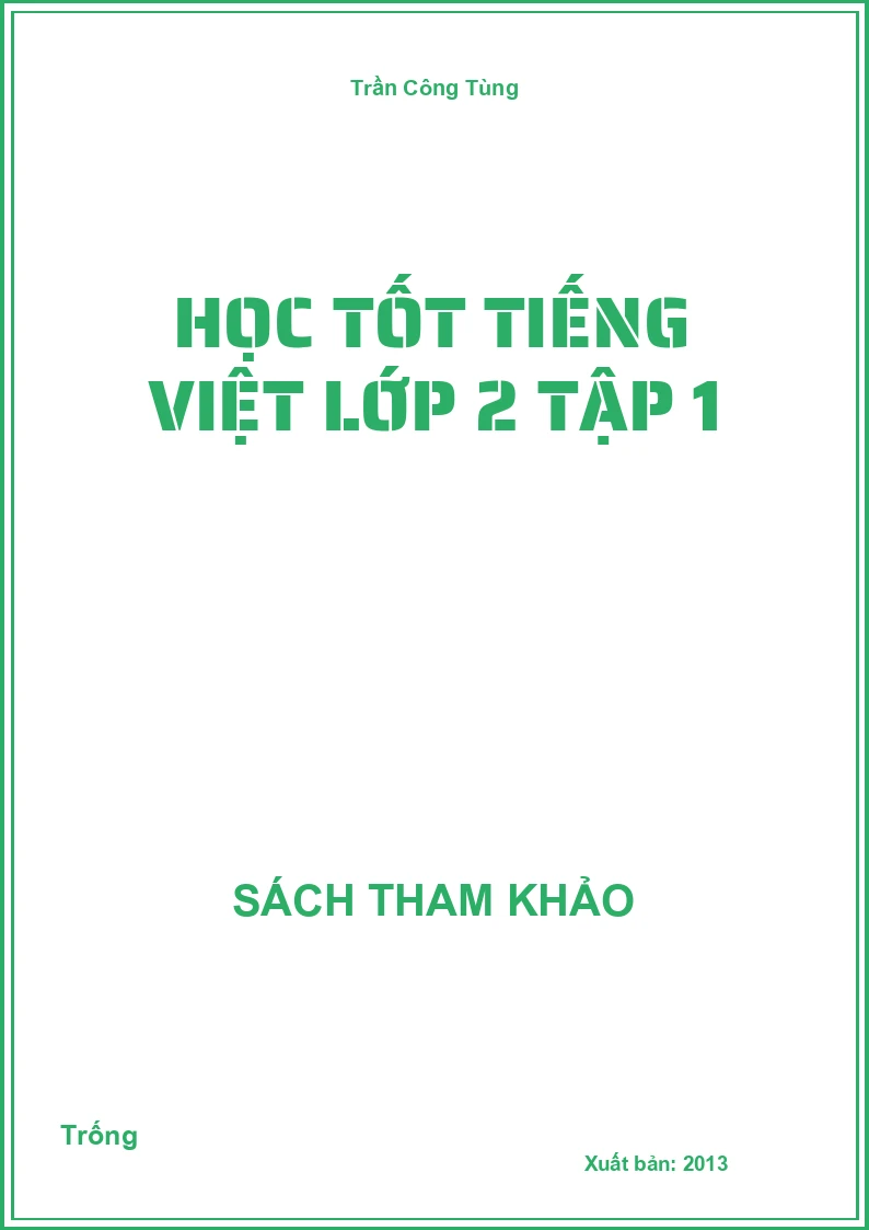 Học tốt tiếng việt lớp 2 tập 1