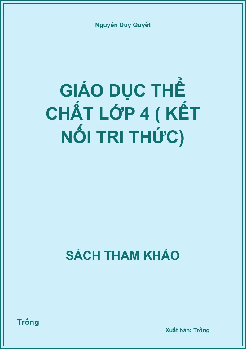Giáo dục thể chất lớp 4 ( kết nối tri thức)