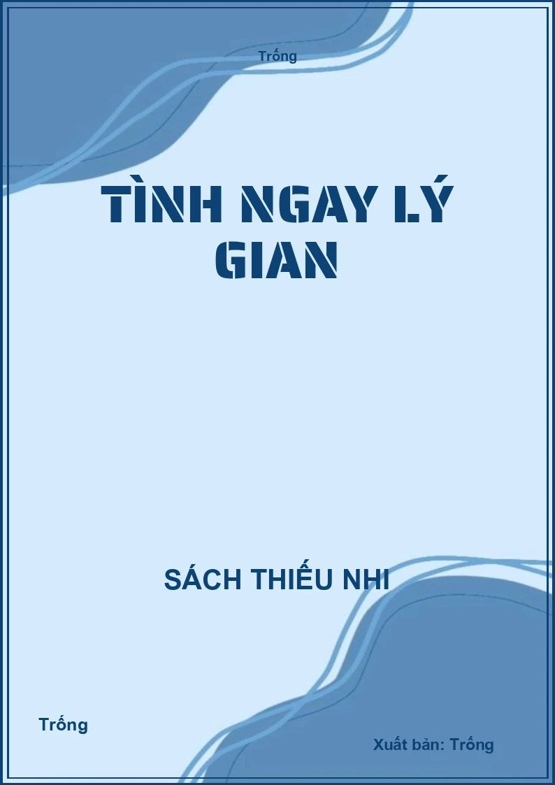 Tình ngay lý gian