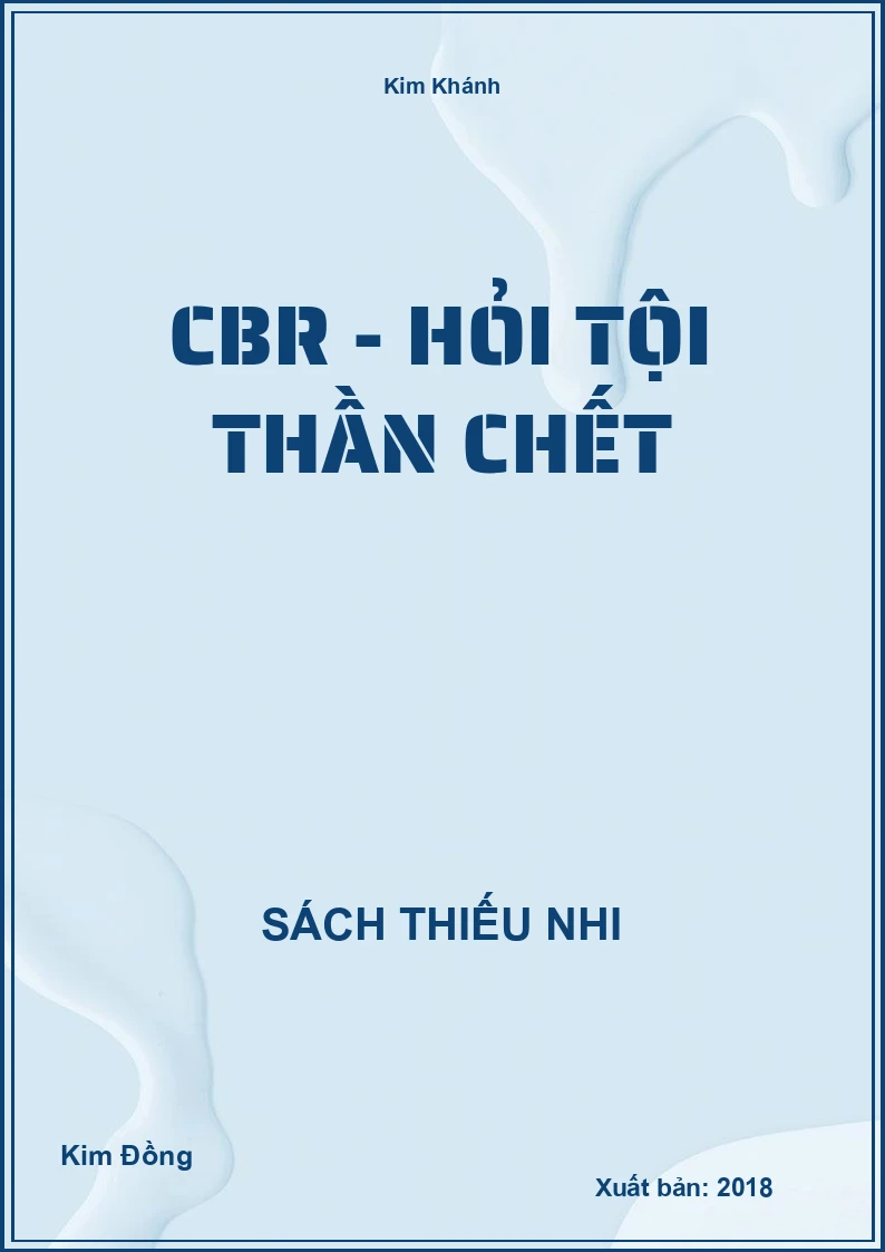 CBR - hỏi tội thần chết
