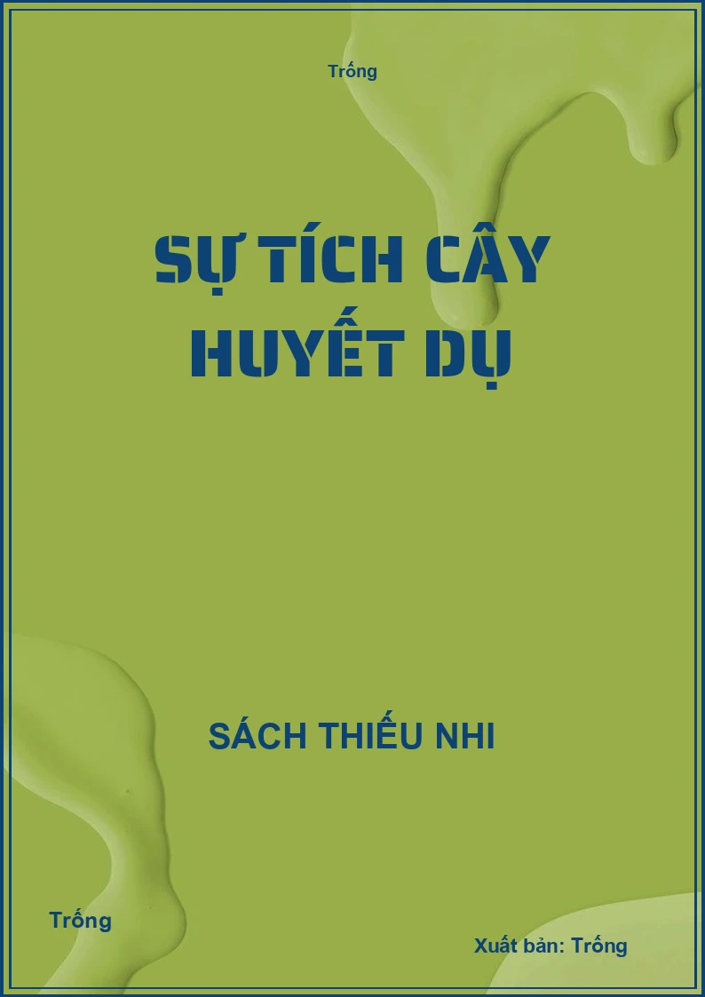 Sự tích cây huyết dụ