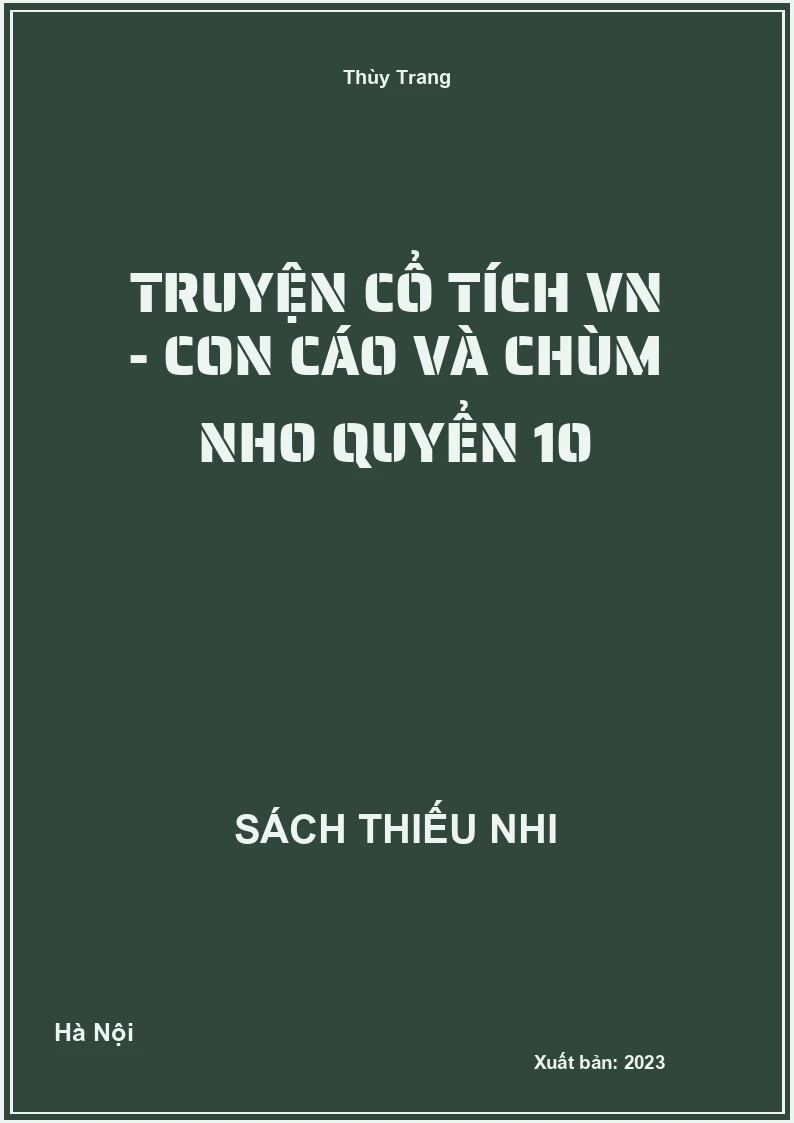 Truyện cổ tích VN - Con cáo và chùm nho quyển 10