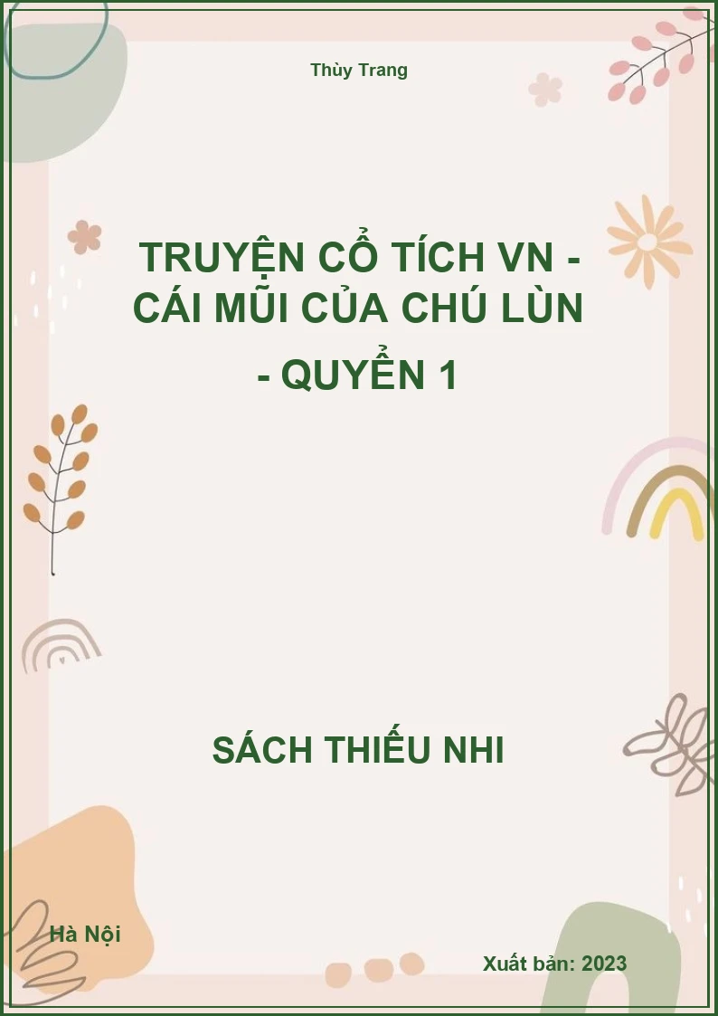 Truyện cổ tích VN - Cái mũi của chú lùn - quyển 1