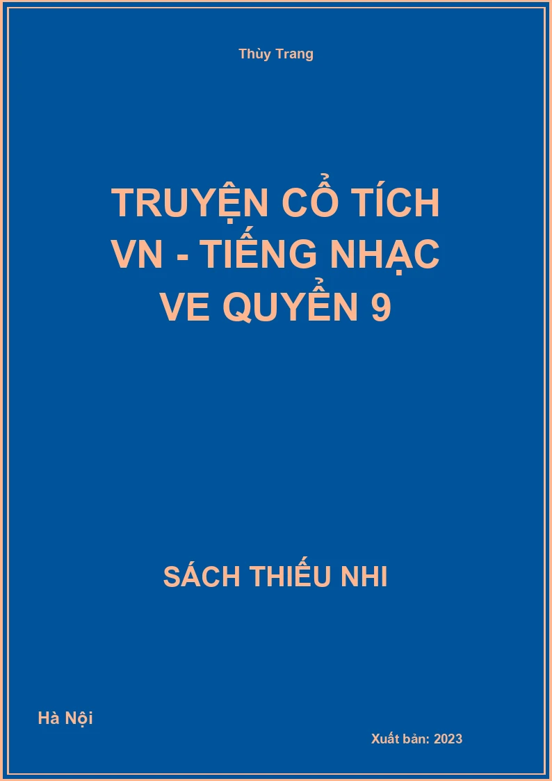 Truyện cổ tích VN - Tiếng nhạc ve quyển 9