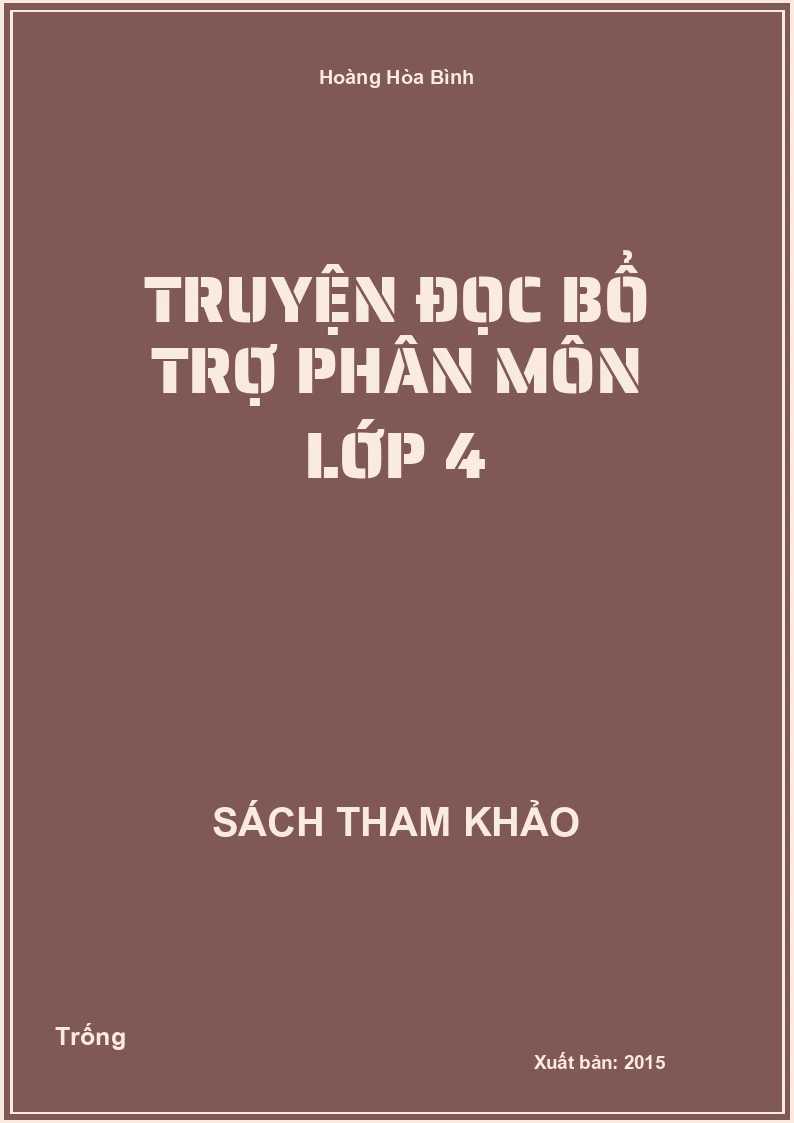 Truyện đọc bổ trợ phân môn lớp 4