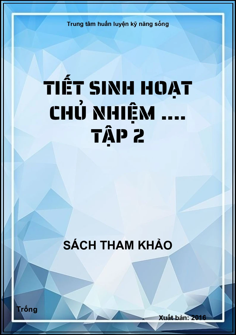 Tiết sinh hoạt chủ nhiệm .... tập 2