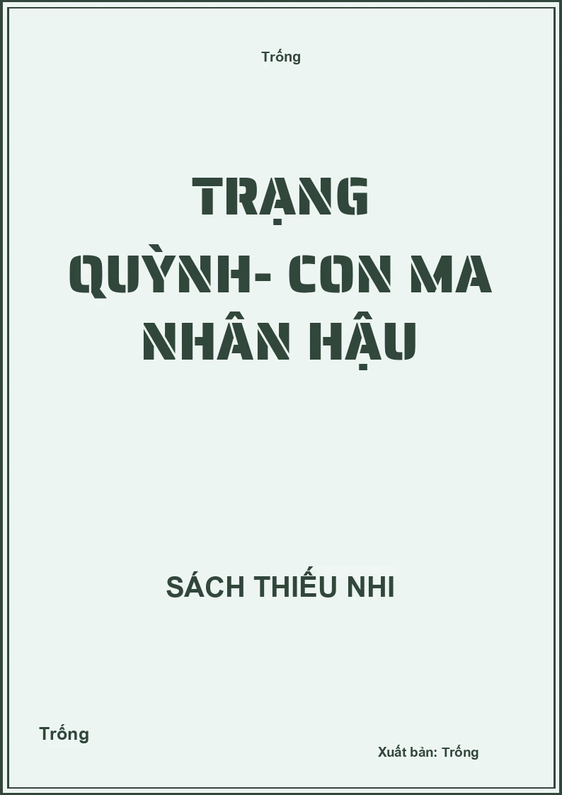 Trạng Quỳnh- con ma nhân hậu