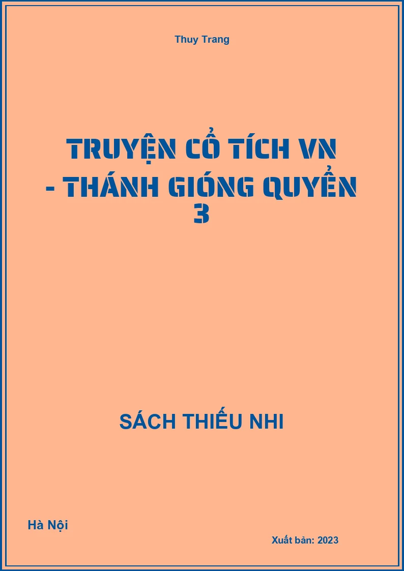 Truyện cổ tích VN - Thánh Gióng quyển 3