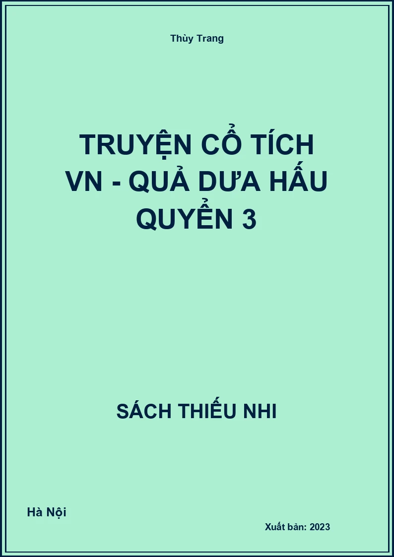 Truyện cổ tích VN - Quả dưa hấu quyển 3