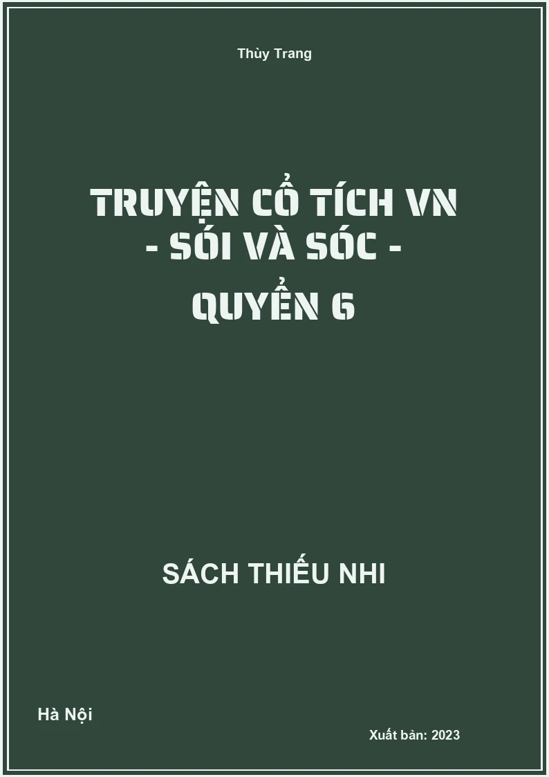 Truyện cổ tích VN - Sói và sóc - quyển 6