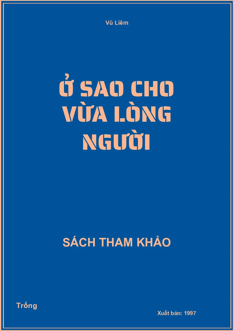 Ở sao cho vừa lòng người