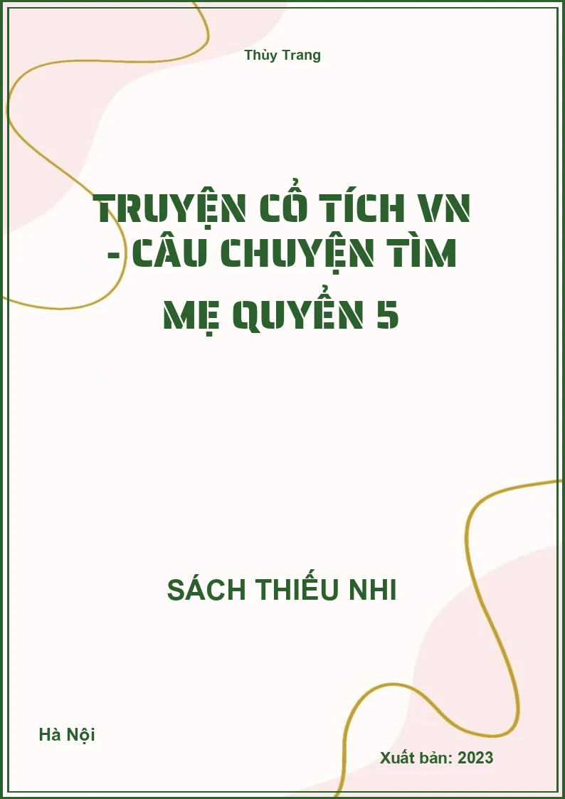 Truyện cổ tích VN - Câu chuyện tìm mẹ quyển 5
