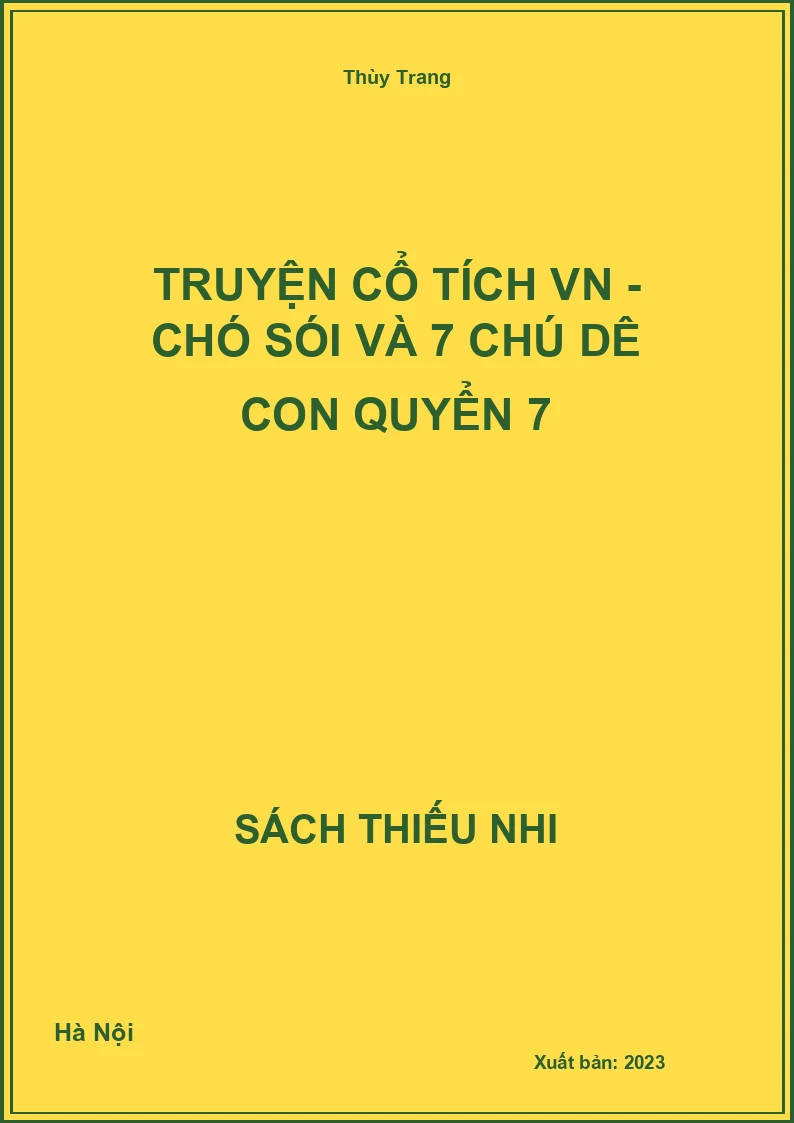 Truyện cổ tích VN - Chó sói và 7 chú dê con quyển 7