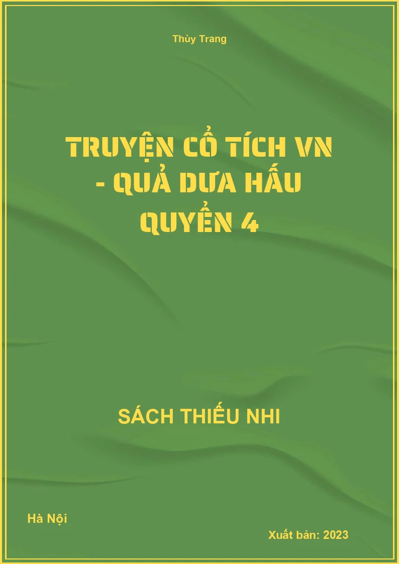 Truyện cổ tích VN - Quả dưa hấu quyển 4