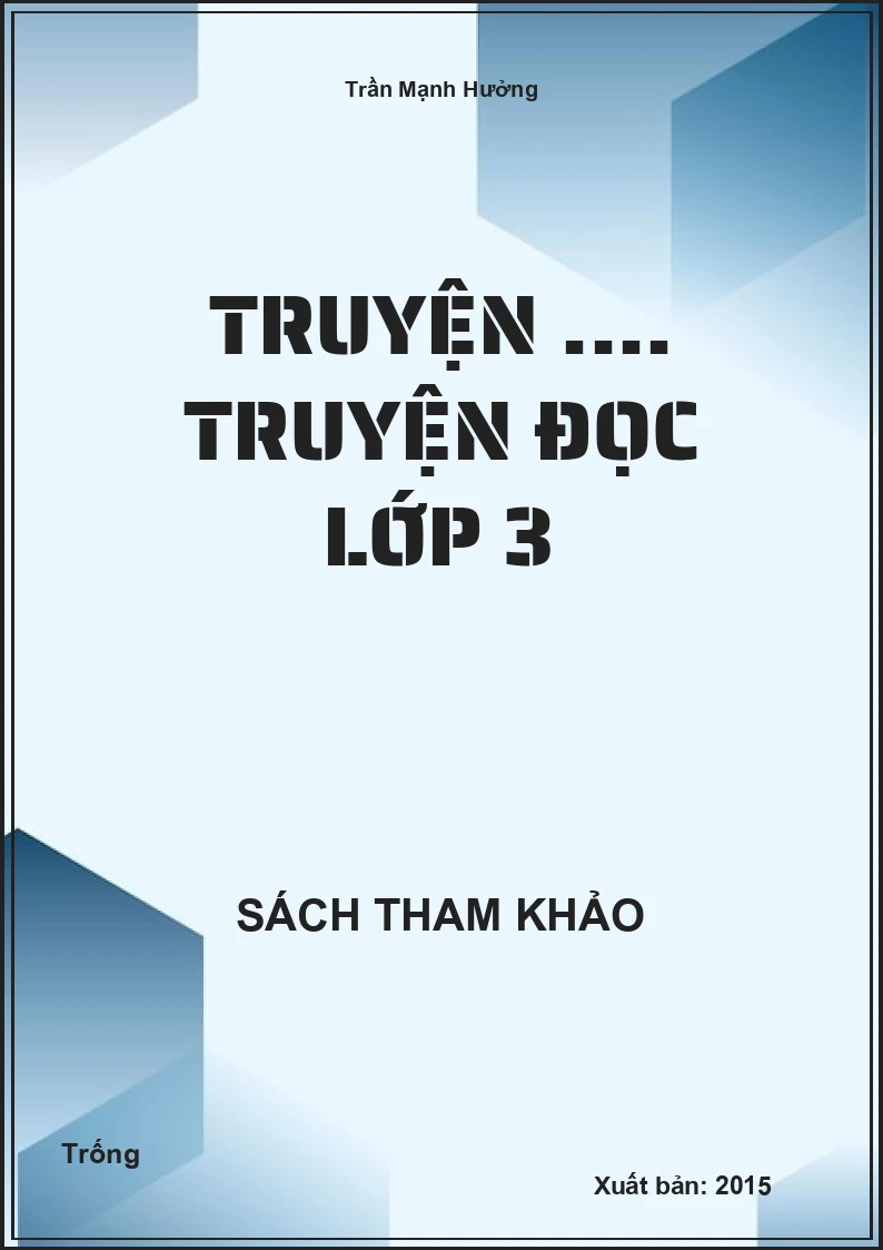 Truyện .... truyện đọc lớp 3