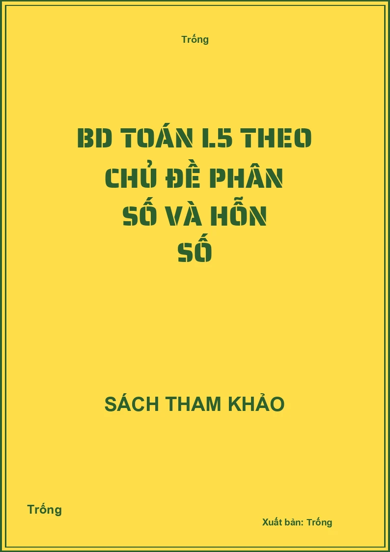 BD toán L5 theo chủ đề phân số và hỗn số