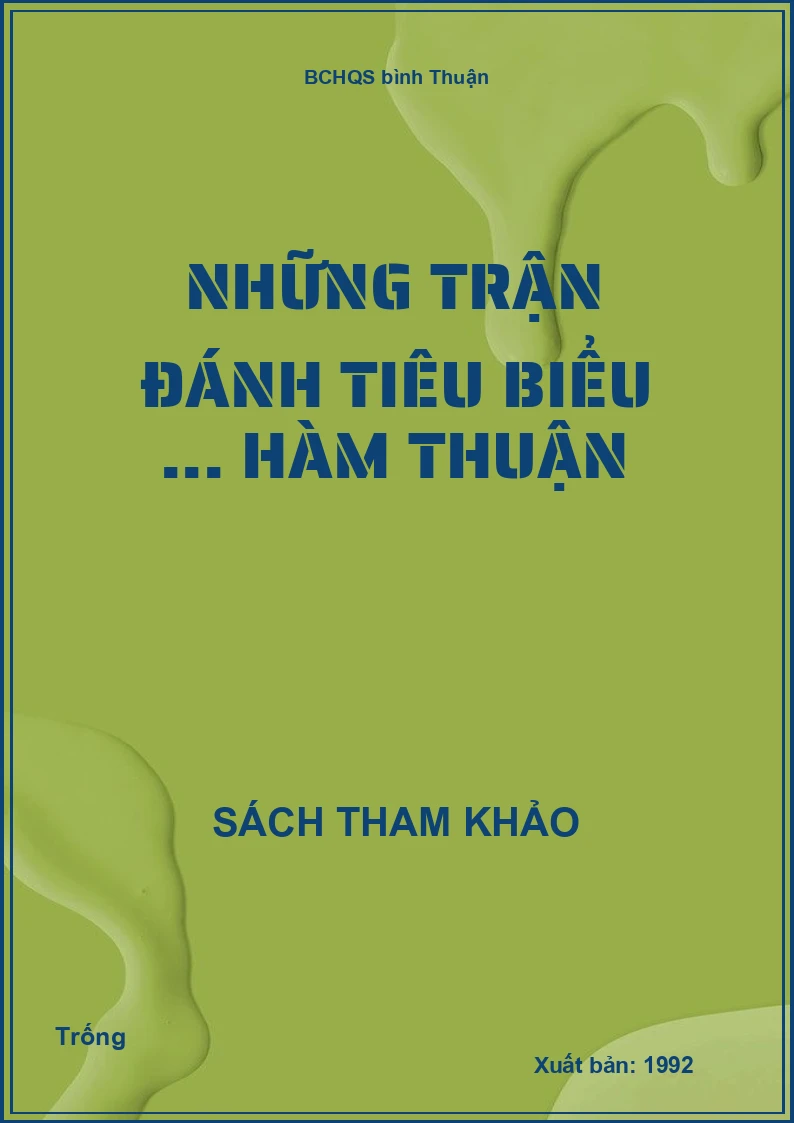 Những trận đánh tiêu biểu ... Hàm Thuận