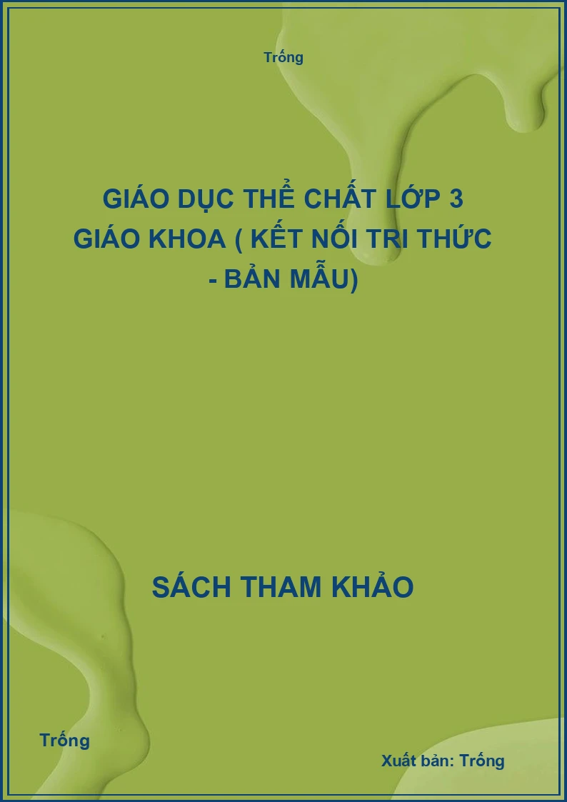 Giáo dục thể chất lớp 3 giáo khoa ( kết nối tri thức - bản mẫu)