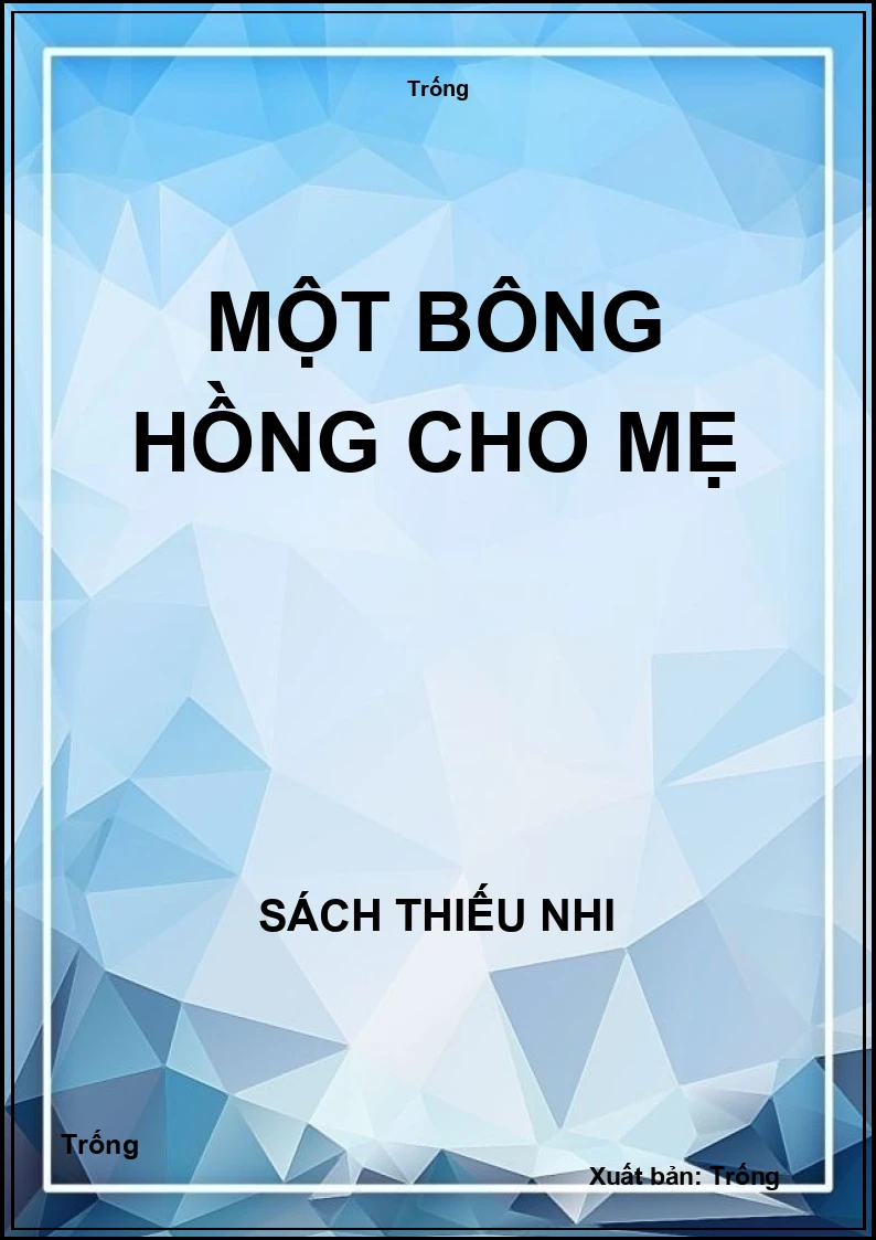 Một bông hồng cho mẹ