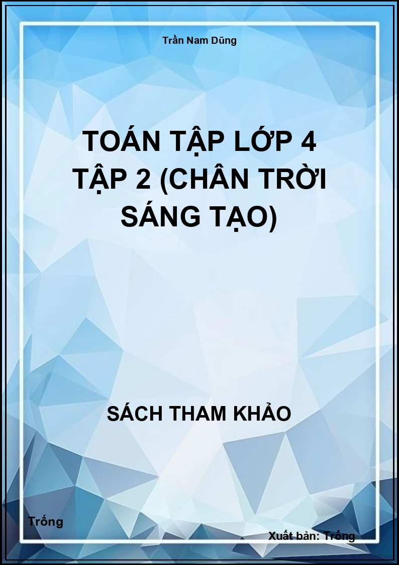 Toán tập lớp 4 tập 2 (chân trời sáng tạo)