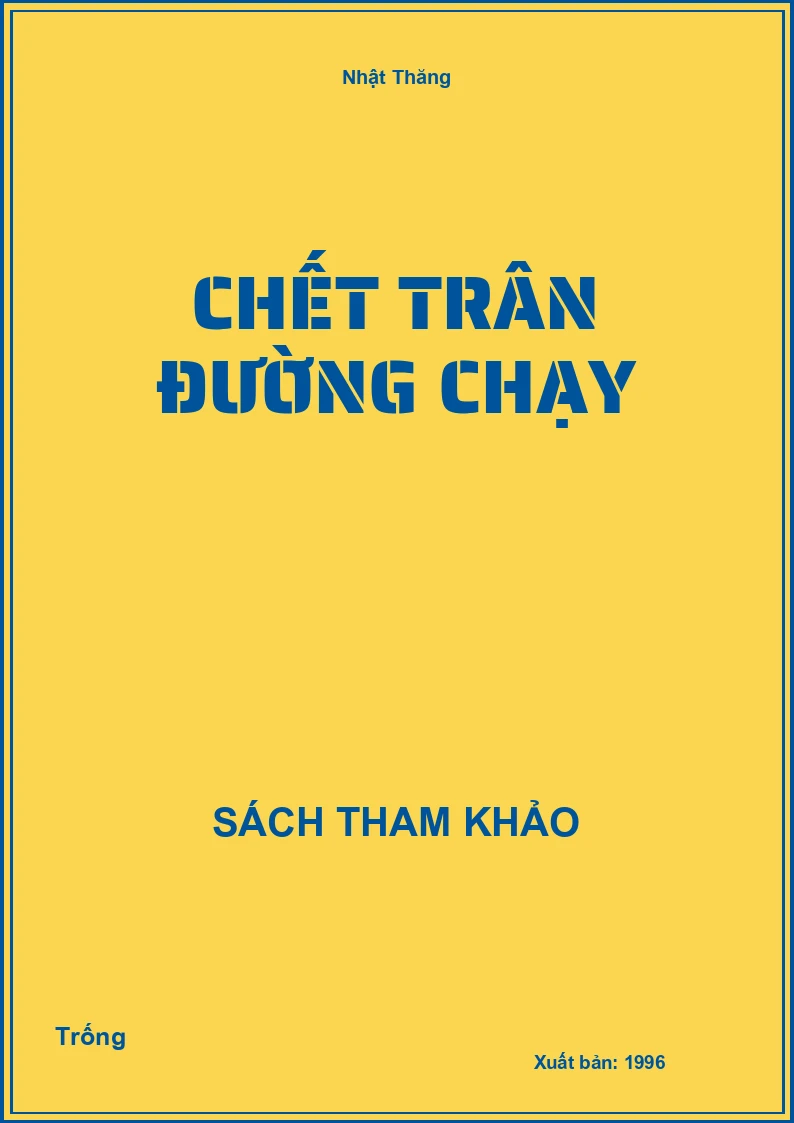 Chết trân đường chạy