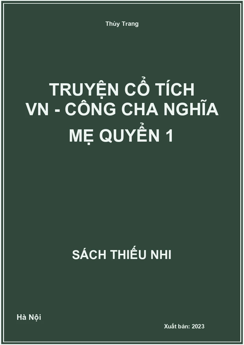 Truyện cổ tích VN - Công cha nghĩa mẹ quyển 1