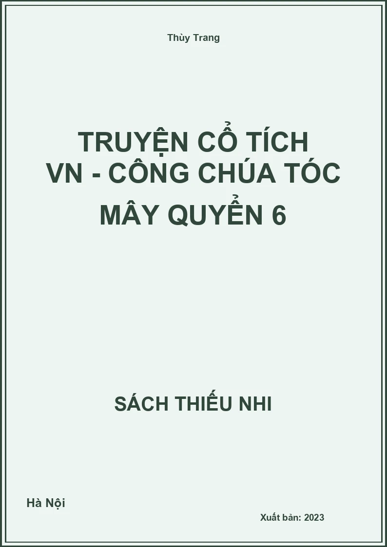 Truyện cổ tích VN - Công chúa tóc mây quyển 6