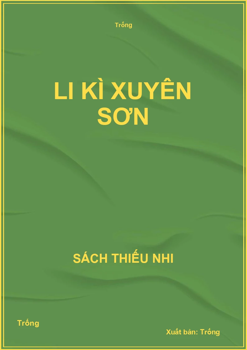 Li kì xuyên sơn