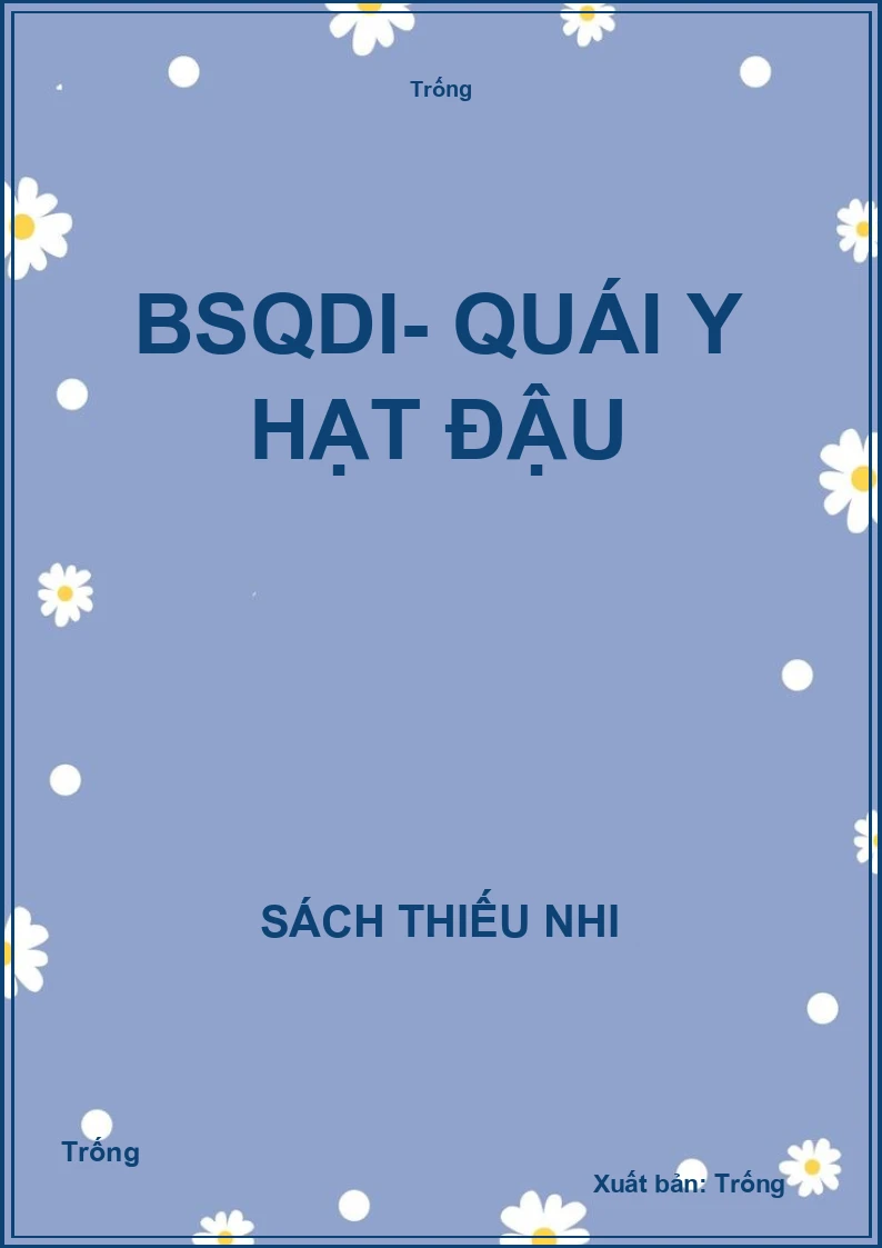 BSQDi- Quái y hạt đậu