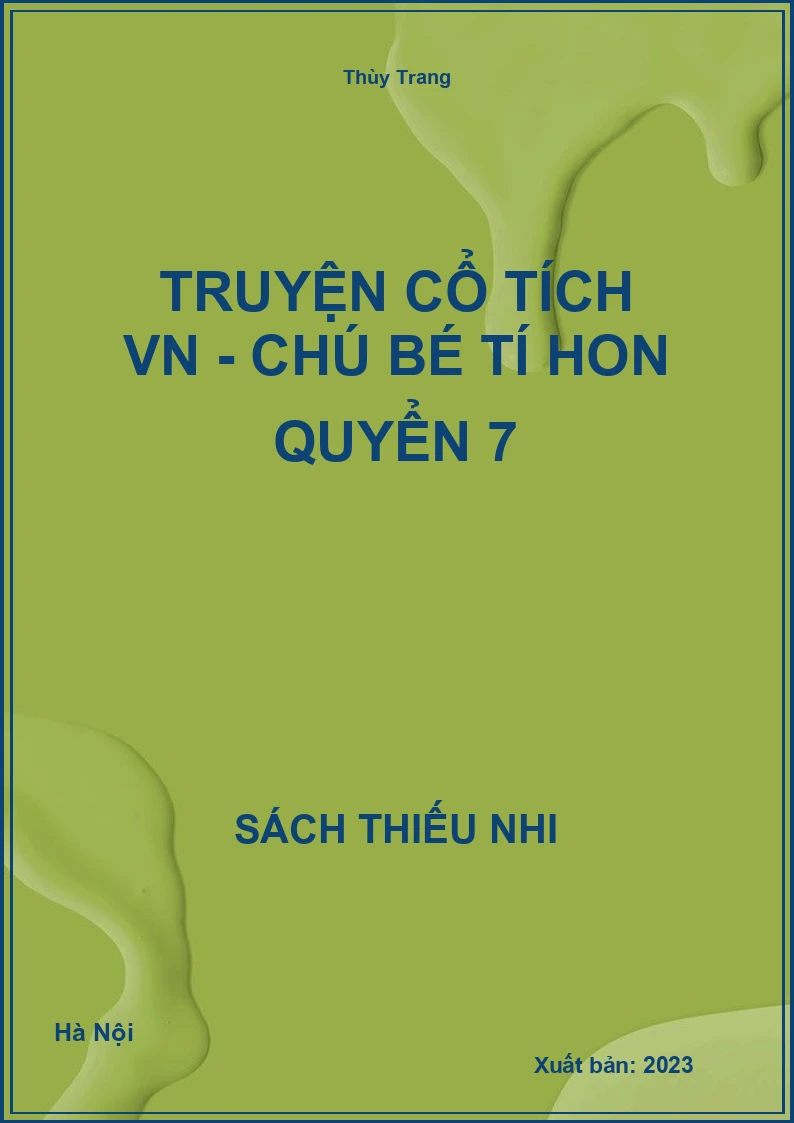 Truyện cổ tích VN - Chú bé tí hon quyển 7