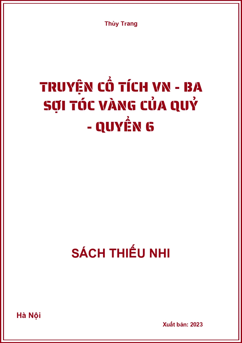 Truyện cổ tích VN - Ba sợi tóc vàng của Quỷ - quyển 6