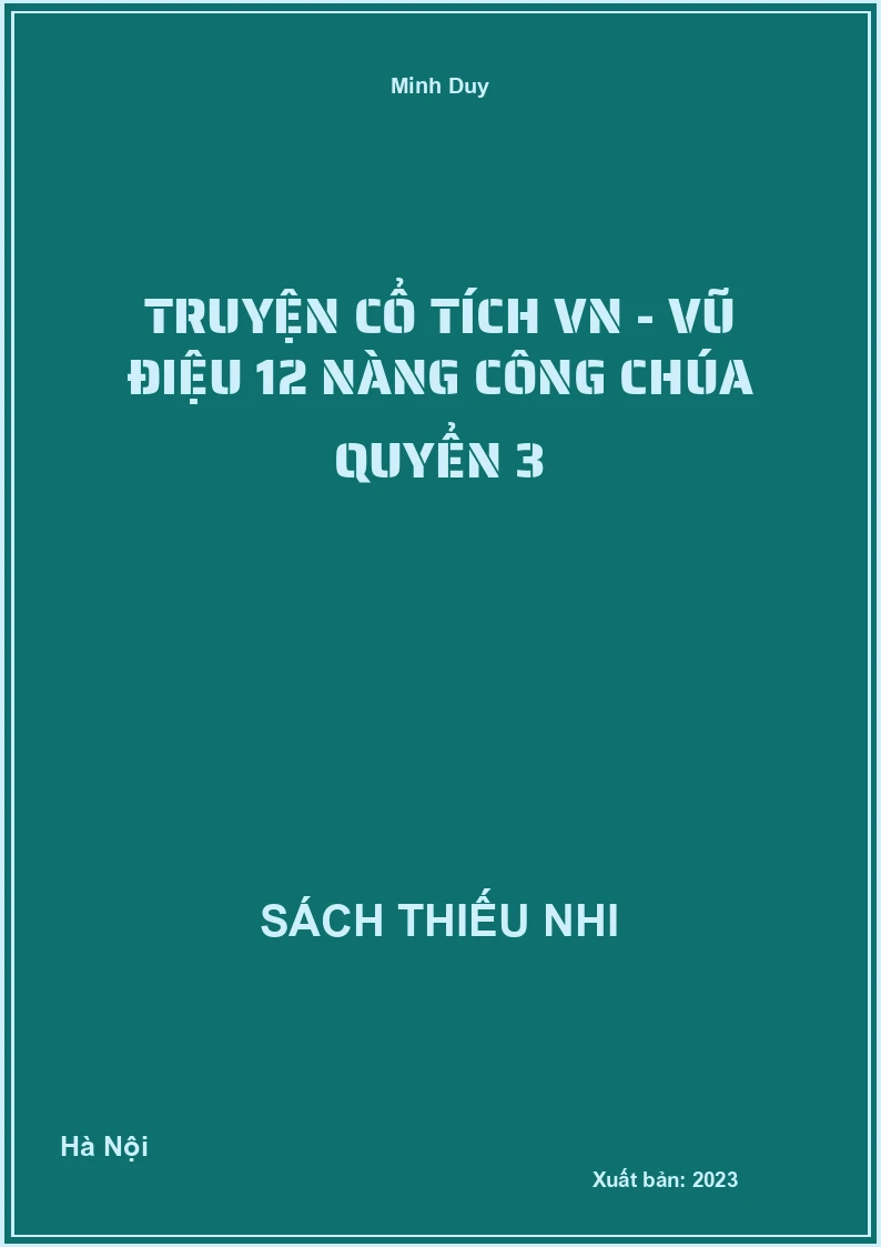 Truyện cổ tích VN - Vũ điệu 12 nàng công chúa quyển 3