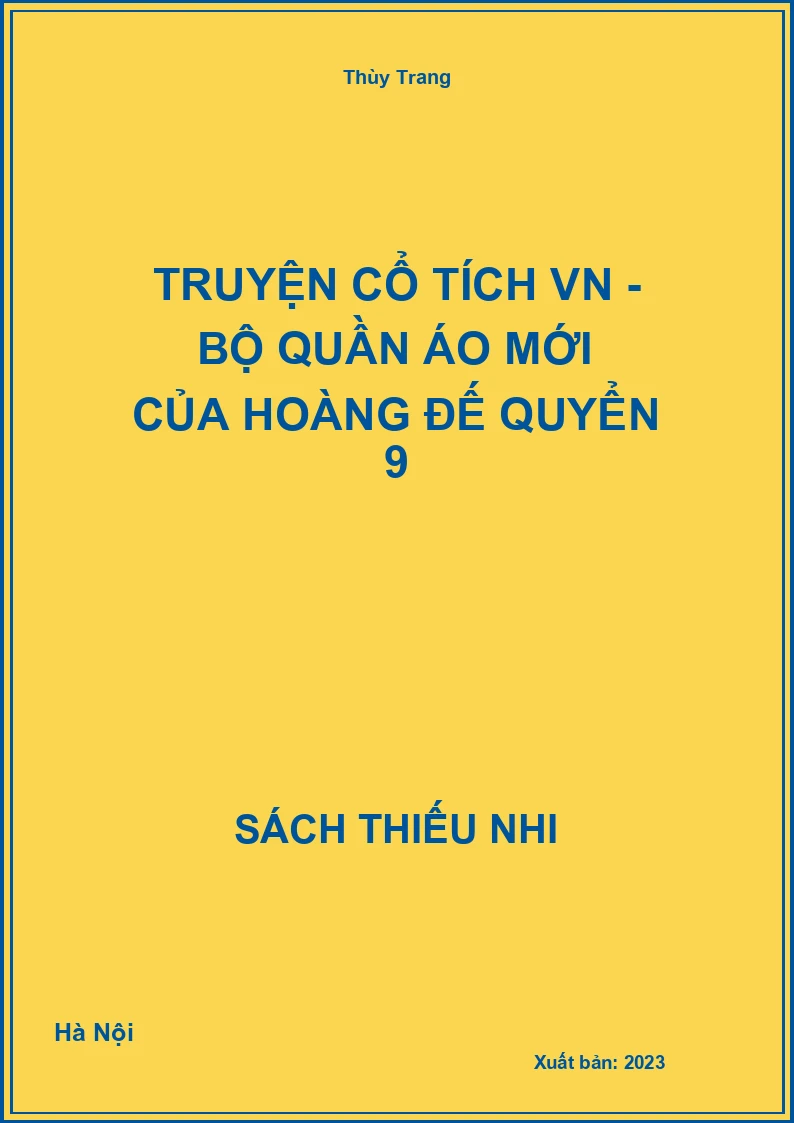 Truyện cổ tích VN - Bộ quần áo mới của Hoàng đế quyển 9
