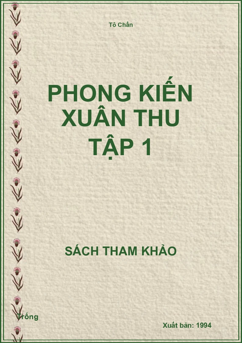 Phong kiến xuân thu tập 1
