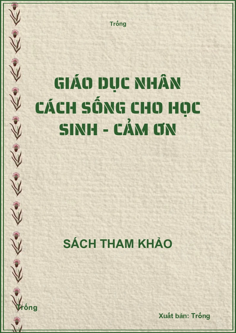 Giáo dục nhân cách sống cho học sinh - Cảm ơn