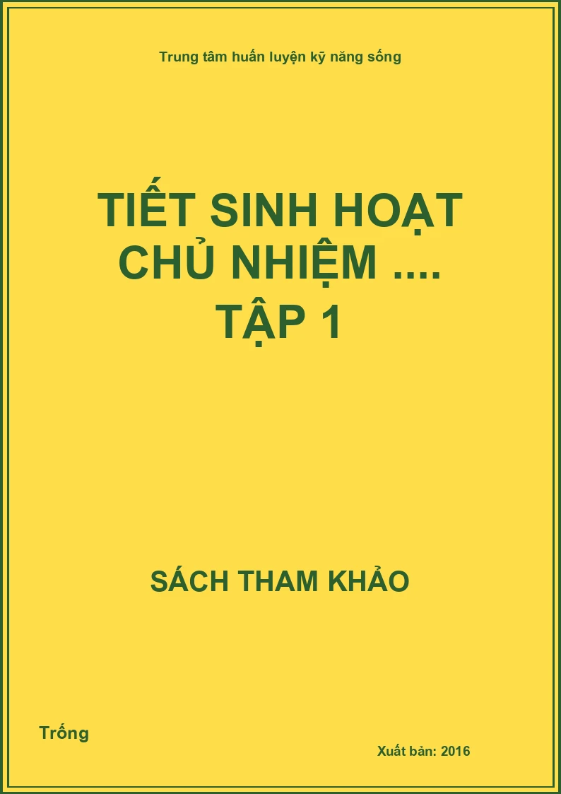 Tiết sinh hoạt chủ nhiệm .... tập 1