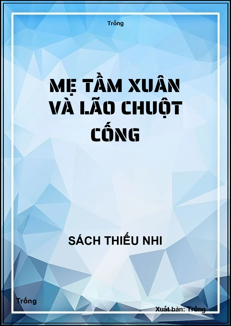 Mẹ tầm xuân và lão chuột cống