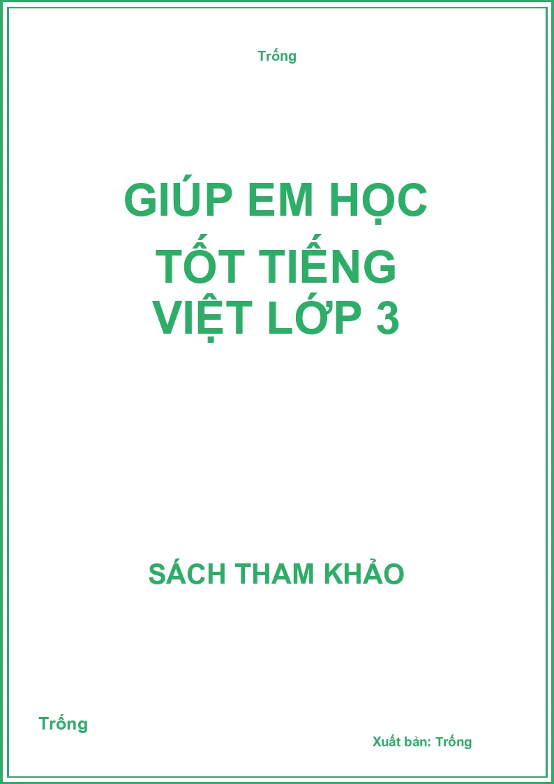 Giúp em học tốt tiếng việt lớp 3