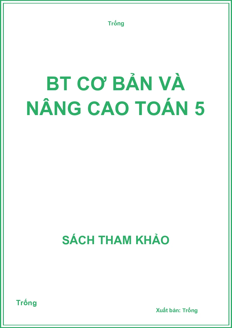BT cơ bản và nâng cao toán 5