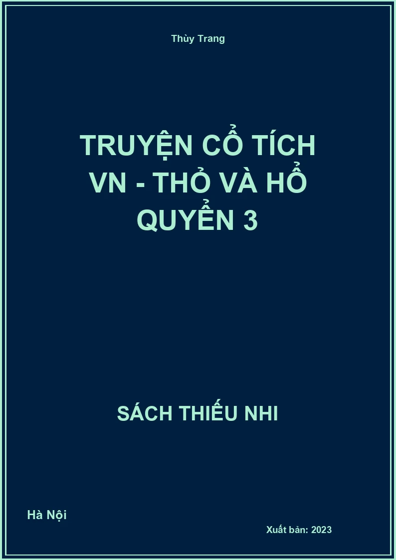 Truyện cổ tích VN - Thỏ và hổ quyển 3