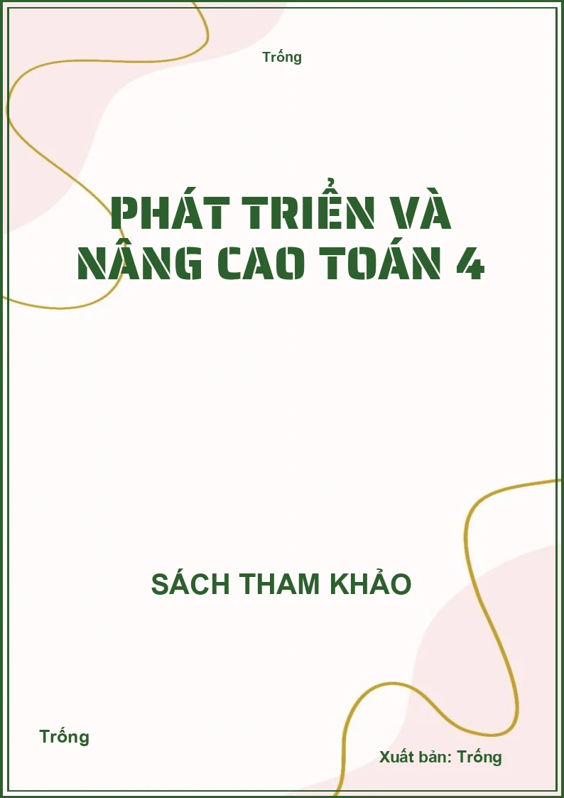 Phát triển và nâng cao toán 4
