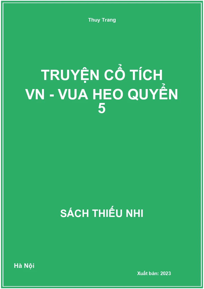 Truyện cổ tích VN - Vua heo quyển 5