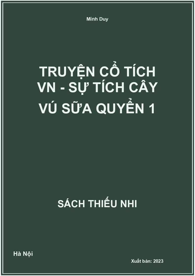Truyện cổ tích VN - Sự tích cây vú sữa quyển 1