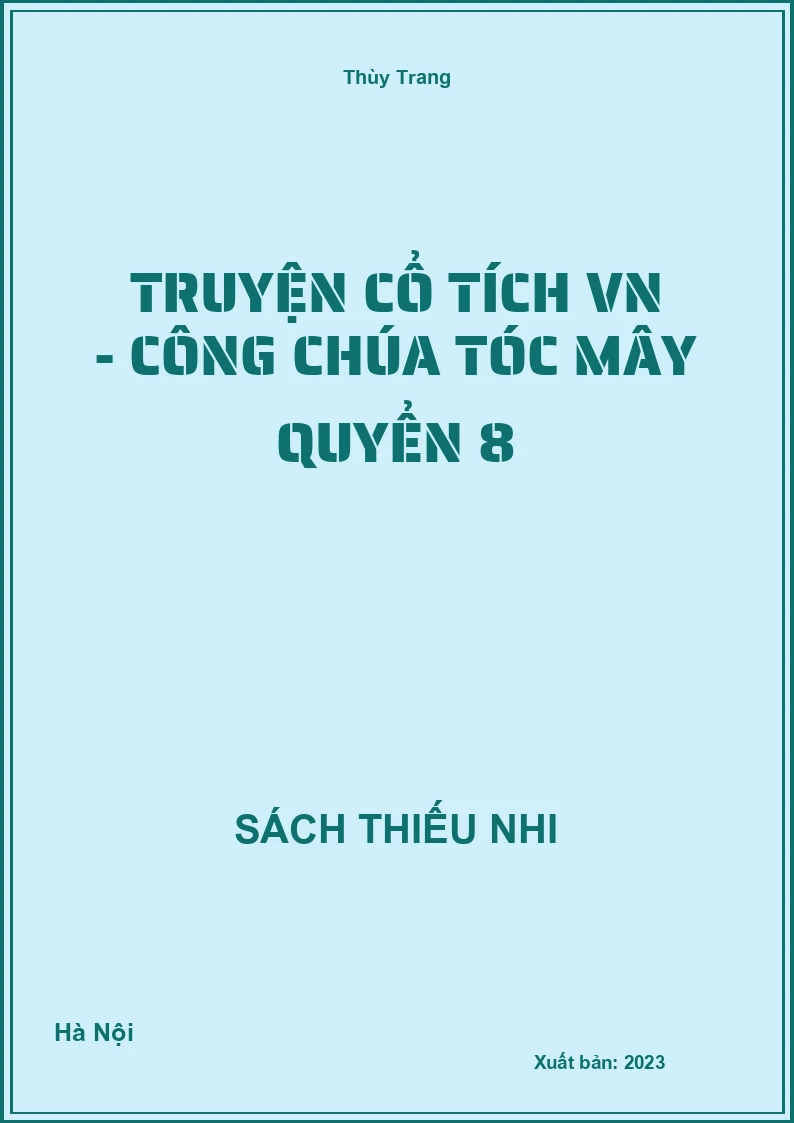 Truyện cổ tích VN - Công chúa tóc mây quyển 8